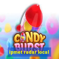 ipmet radar local